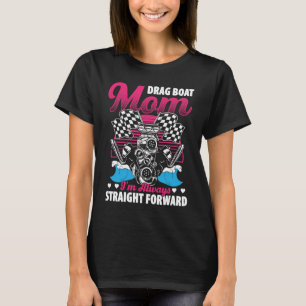 Drag-Boat-Rennen für Drag-Boat-Rennfahrer Drag-Boa T-Shirt