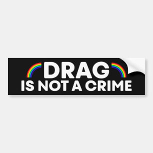 Drag ist kein Monat LGBTQ mit Kriminalitätsrate Autoaufkleber