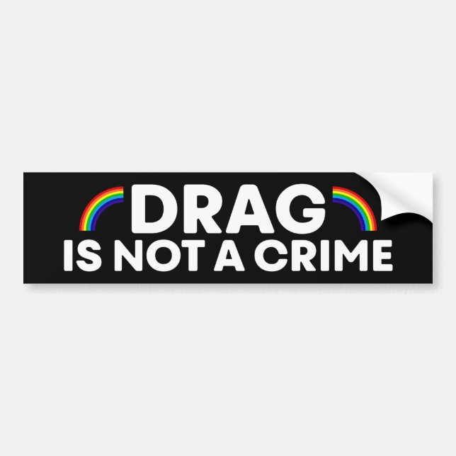 Drag ist kein Monat LGBTQ mit Kriminalitätsrate Autoaufkleber (Vorne)
