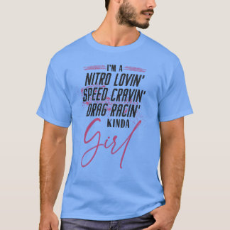 Drag Racing Rennwagen Mädchen Ich bin ein Freund T-Shirt