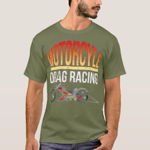 Drag Racing T Shirt Dragster Racing