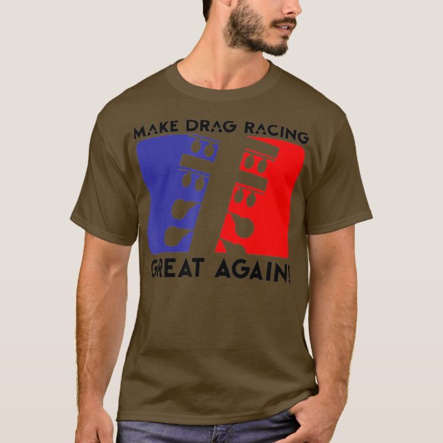 Drag Racing wieder sehr lustig T-Shirt (Vorderseite)