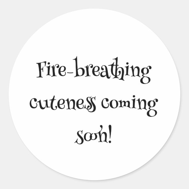 Dragon Baby Shower Fire-Breathing Cuteness Coming Runder Aufkleber (Vorderseite)