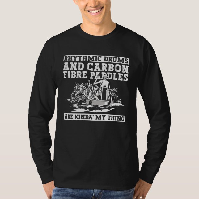 Dragon Boat And Dragon Boat Paddling T-Shirt (Vorderseite)