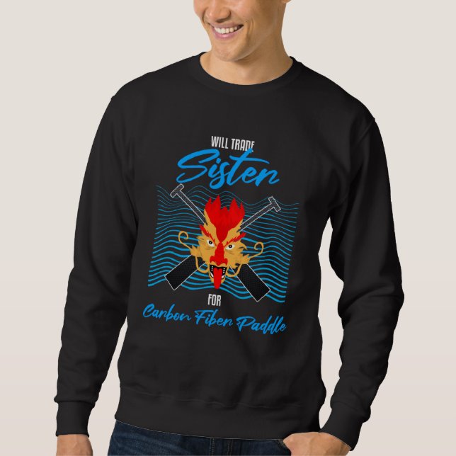 Dragon Boat Racing Theme for Dragonboating Sweatshirt (Vorderseite)
