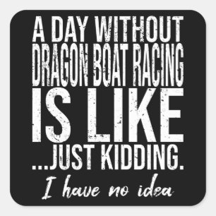 Dragon Boat Racing witzige Geschenkidee Quadratischer Aufkleber