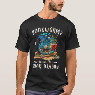 Dragon Book Reading Bookworm I M A Book Dra T-Shirt
