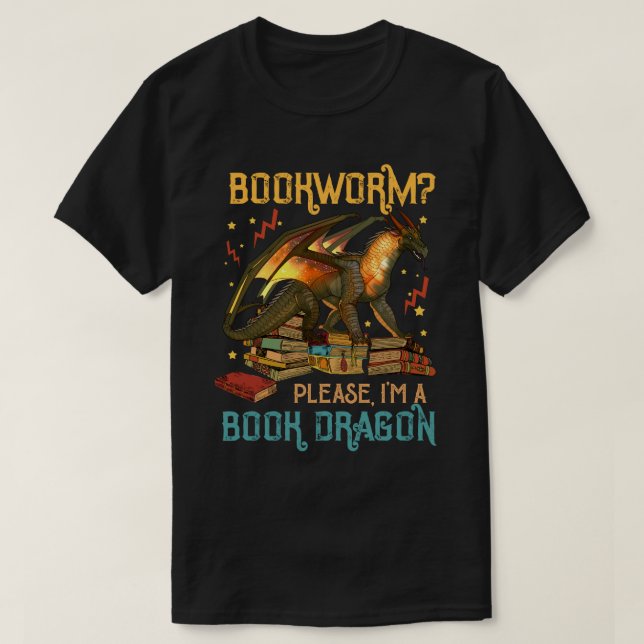 Dragon Book Shirt - Bookworm? Bitte bin ich ein Bu (Design vorne)