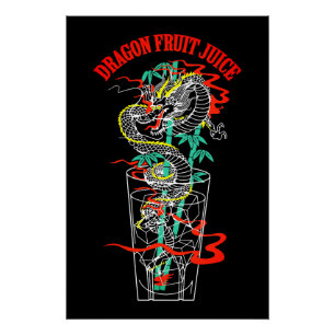 Dragon Fruchtsaft Poster
