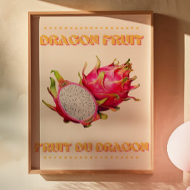 Dragon Fruit | Frucht Du Dragon French Fruit Poste Poster