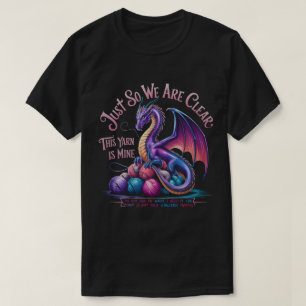 Dragon Garneier für Clear Garn Nur Garne ist mein T-Shirt