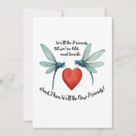 Dragonflies friendship quote funny BFF old senile Feiertagskarte