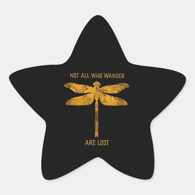 Dragonfly Lover| Nicht alle, die wandern, sind ver Stern-Aufkleber (Vorderseite)