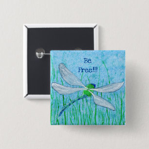 Dragonfly Sei frei!! Button