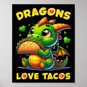 Dragons Liebe Tacos Niedlich Cinco De Mayo Mexiko Poster