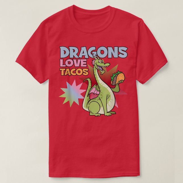 Dragons Liebe Tacos T-Shirt (Design vorne)