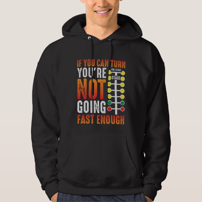Dragster Sprichwort Race Autofahrer Skill Drag Rac Hoodie (Vorderseite)