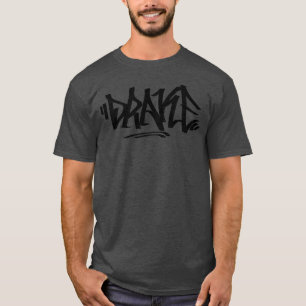 Drake Kalligrafie Graffiti Streetart Hiphop Freund T-Shirt