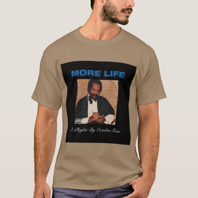 Drake More Life T-Shirt (Vorderseite)
