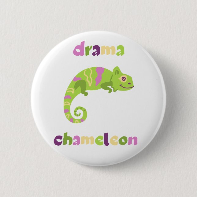 Drama Chameleon Button (Vorderseite)