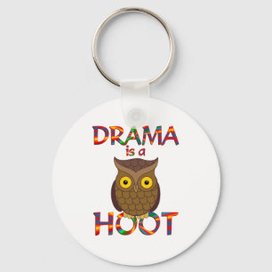 Drama ist ein Hoot Schlüsselanhänger