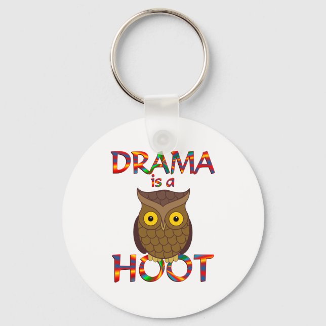 Drama ist ein Hoot Schlüsselanhänger (Vorderseite)