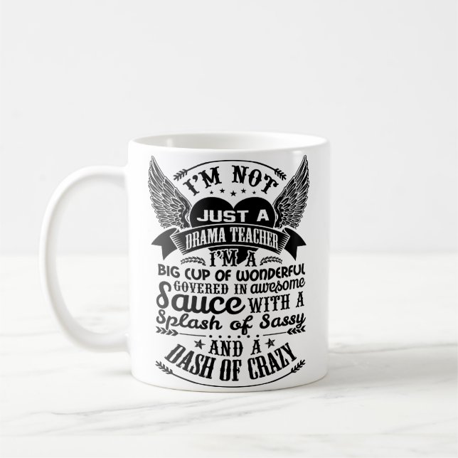 Drama-Lehrer-Tassen-Kaffeetasse-lustige Geschenke Kaffeetasse (Links)