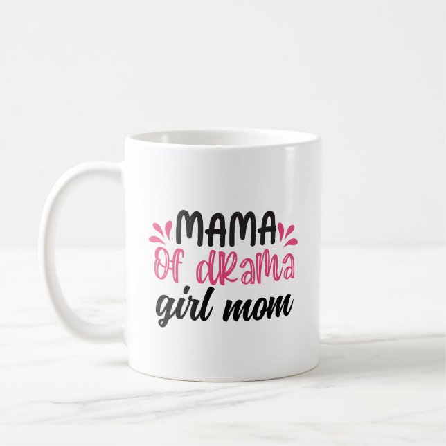 Drama-Mama, Girl-Mama Kaffeetasse (Links)