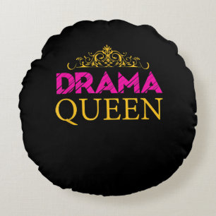 Drama Queen Crown Schauspiel Schauspielerin Broadw Rundes Kissen