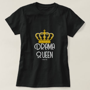 Drama Queen - Ein MisterP-Shirt T-Shirt