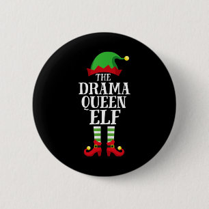 Drama Queen Elf Matching Family Group Christmas Pa Button
