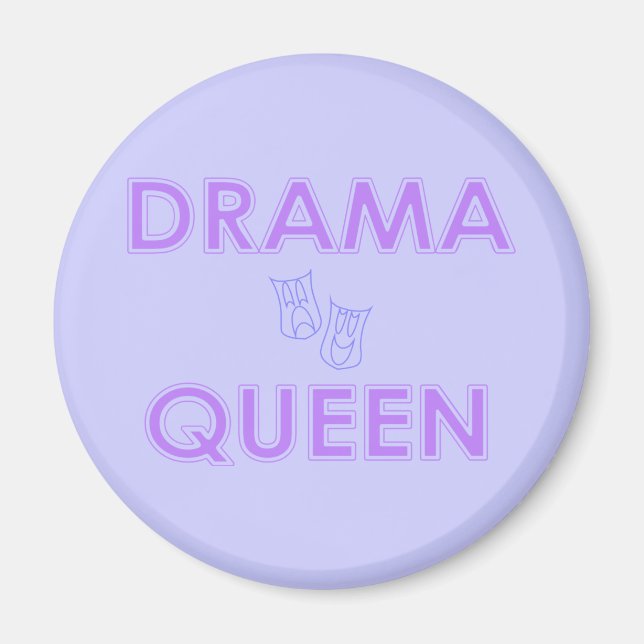 Drama Queen Magnet (Vorne)