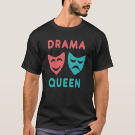 Drama Queen T-Shirt
