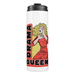 Drama Queen, weil alles mich zu sehr begeistert Thermosbecher