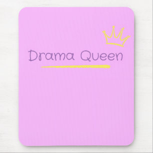 Dramakönigin Mousepad