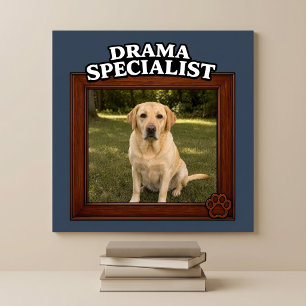 Dramaspezialist Individuelles lustiges Hunde-Foto Poster