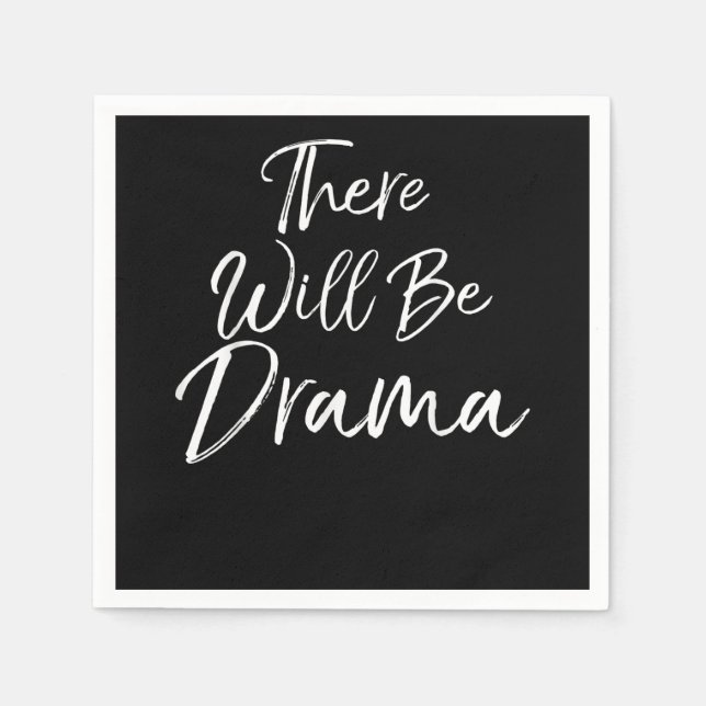 Dramatische Schauspiel-Zitate-Akteure sind dramati Serviette (Vorderseite)