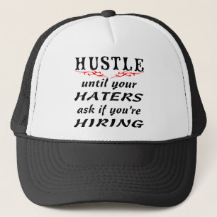 Drängen Sie sich, bis Ihre Haters fragen, wenn Si Truckerkappe