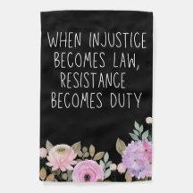 Quand l'injustice devient loi, la résistance devie