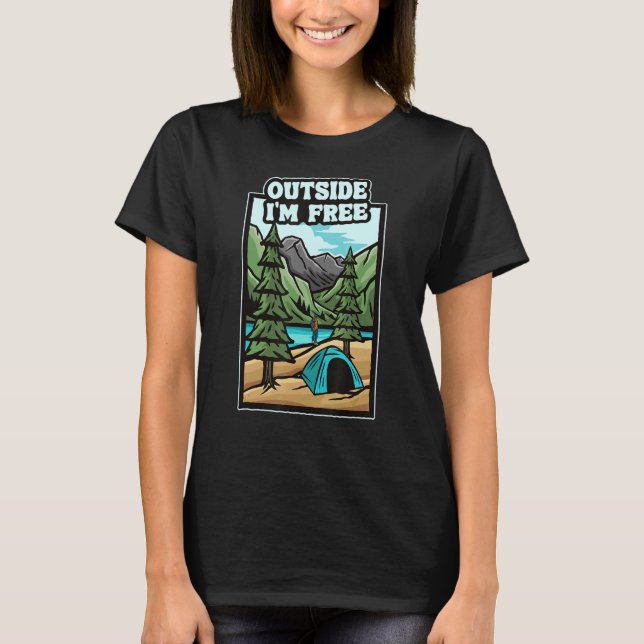 Draußen bin ich frei Campingplatz Zelte Glamping C T-Shirt (Vorderseite)