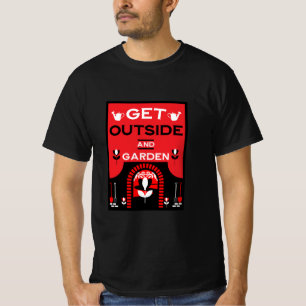 Draußens Garten Geschenk T-Shirt
