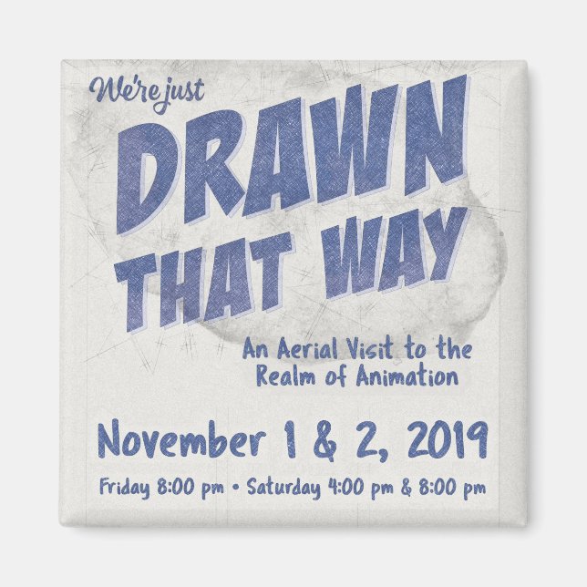 Drawn That Way Show Poster Refrigerator Magnet (Vorne)
