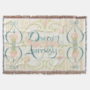 Dream Anyway Throw Blanket Decke