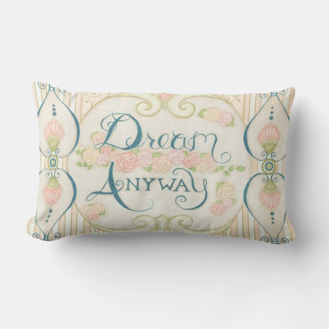 Dream Anyway Throw Kissen (Vorderseite)