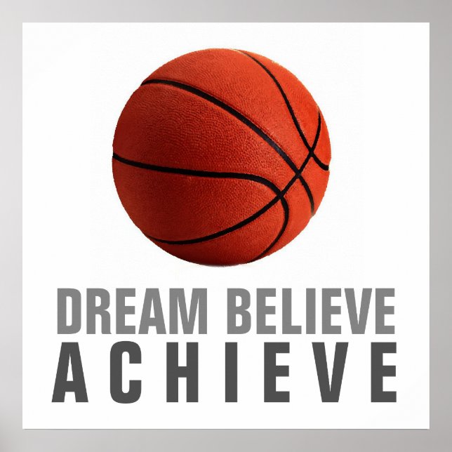 Dream Believe Achieve Basketball Poster (Devant)
