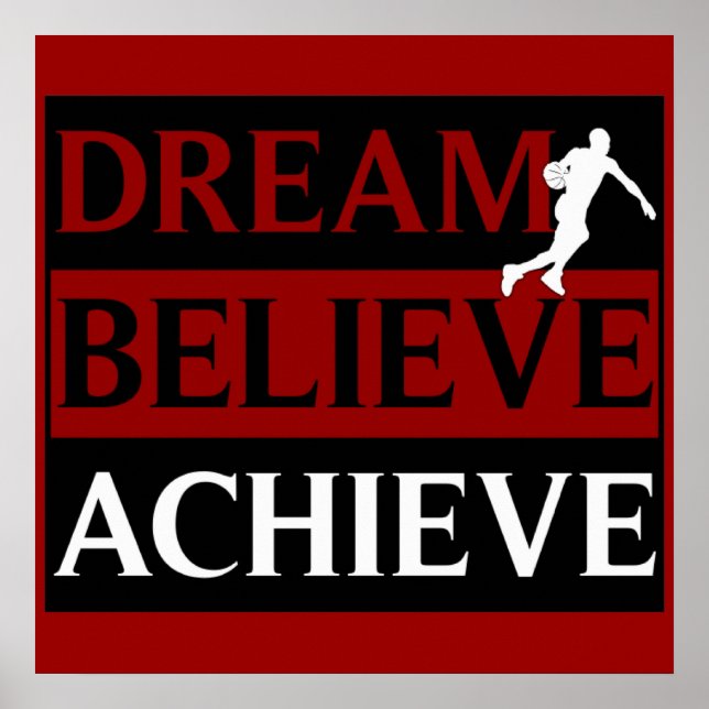 Dream Believe Achieve Basketball Poster (Devant)