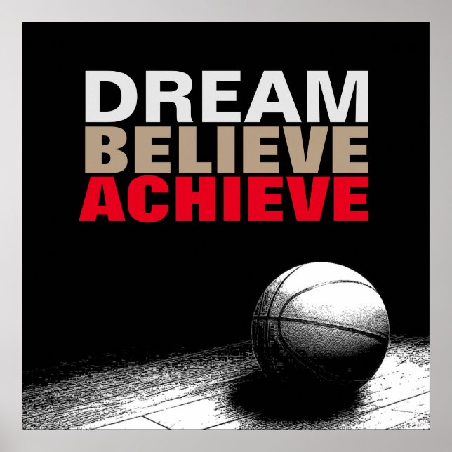 Dream Believe Achieve Basketball Poster (Devant)