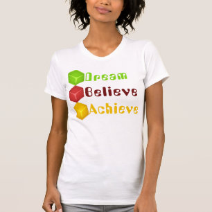 "Dream, Believe, Achieve" LogoT-Shirt T-Shirt
