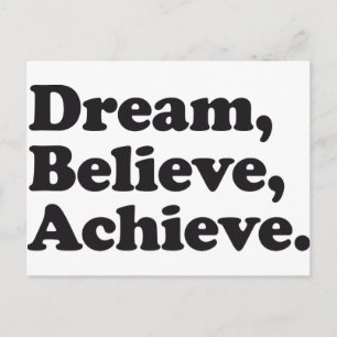 Dream Believe Achieve Postkarte