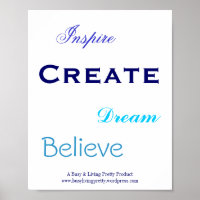 Dream, Believe, Inspire, Create, Poster